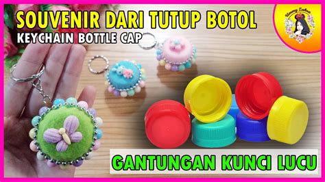 Cara Membuat Gantungan Kunci Kreatif Dari Bahan Bekas